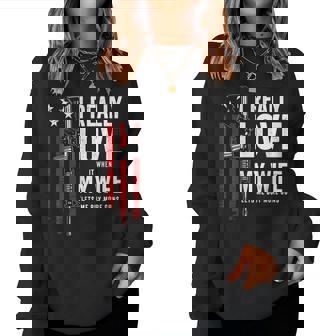 I Really Love It When My Wife Lets Me Buy More Guns Husband Women Crewneck Graphic Sweatshirt - Thegiftio