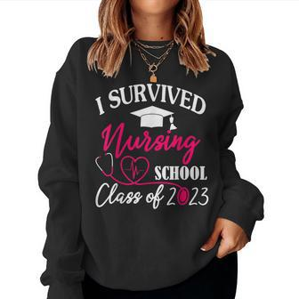 I Survived Nursing School 2023 Rn Er Nurse Graduation Gifts Women Sweatshirt - Monsterry