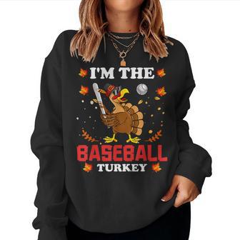 I'm The Baseball Turkey Boys Girls Thanksgiving Holiday Day Women Sweatshirt - Monsterry CA