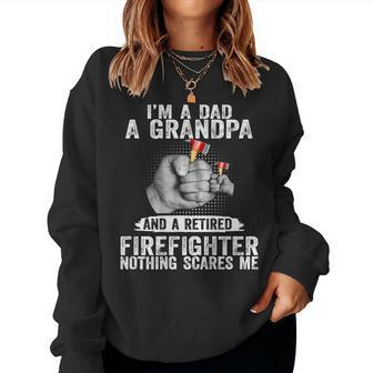 I’M A Dad A Grandpa And A Retired Firefighter On Back Sweatshirt | Mazezy