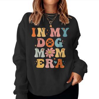 In My Dog Mom Era Groovy Funny Dog Lover Women Crewneck Graphic Sweatshirt - Thegiftio UK