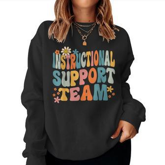 Instructional Support Team Groovy Teacher Student Women Crewneck Graphic Sweatshirt - Seseable