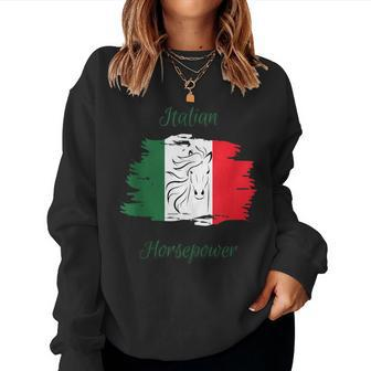 Italian Horsepower Horse Head Italian Flag Auto Racing Cars Women Sweatshirt | Mazezy