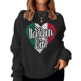Italy For Girl Italian Heart Flag For Italia Women Sweatshirt - Monsterry