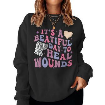 Its A Beautiful Day To Heal Wounds Retro Wound Care Nurse Os Women Sweatshirt - Monsterry UK