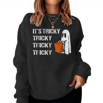 Its Tricky Ghost Boo Halloween Women Sweatshirt - Monsterry DE
