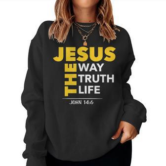 Jesus The Way Truth Life John 146 Christian Bible Women Sweatshirt | Mazezy DE