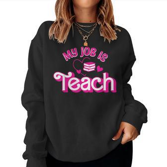 My Job Is Teach Retro Pink Reading Books Teacher Life Women Sweatshirt - Thegiftio UK