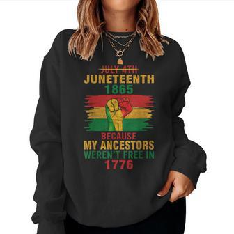 Junenth 1865 Because My Ancestors Black Men Women Kids Sweatshirt | Mazezy