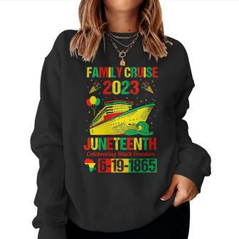 Junenth Family Cruise Celebrating Black Freedom Women Sweatshirt | Mazezy