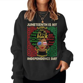 Junenth Is My Independence Day Black Women Afro Melanin Women Crewneck Graphic Sweatshirt - Seseable