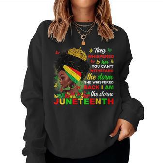 Junenth I Am The Storm Black Women Black History Month Black History Women Sweatshirt | Mazezy