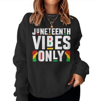 Junenth Vibes Only Melanin Black Men Women Kids Boy Girls Women Sweatshirt | Mazezy
