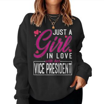 Just A Girl In Love With Her Vice President Wife Women Sweatshirt | Mazezy
