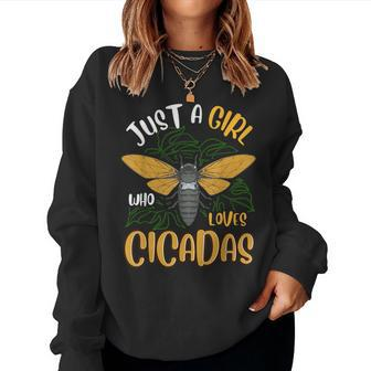 Just A Girl Who Loves Cicadas Brood X Insect Entomology Women Sweatshirt | Mazezy