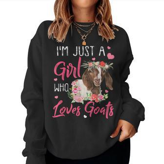 Just A Girl Who Loves Goats Goat Rancher Farm Women Women Sweatshirt - Monsterry