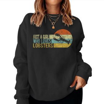 Just A Girl Who Loves Lobsters Lobster Lover Lobster Girl Women Sweatshirt - Monsterry AU