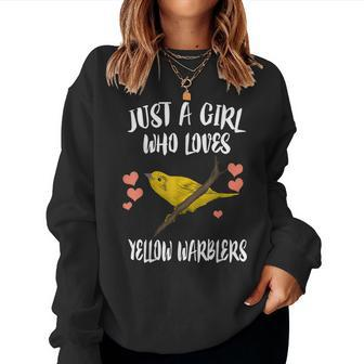 Just A Girl Who Loves Yellow Warblers Birds Birding Women Sweatshirt | Mazezy