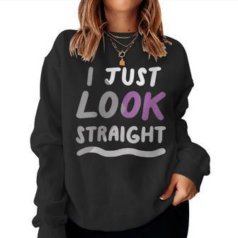 I Just Look Straight Demisexual Lgbtqia Pride Flag Women Sweatshirt | Mazezy
