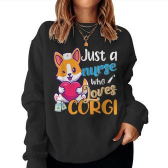 Just A Nurse Who Loves Corgi Dog Mom Dad Corgis Women Sweatshirt | Mazezy