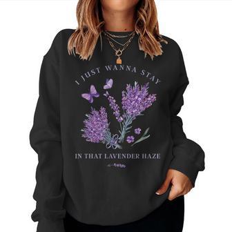 I Just Wanna Stay In That Lavender Haze Beautiful Flower Women Sweatshirt - Monsterry DE