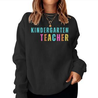 Kindergarten Teacher Back To School Retro Vintage Rainbow For Teacher Women Sweatshirt | Mazezy