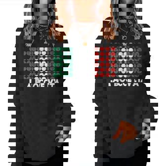 La Bocce Vita Italian Flag Colors Italian Patriot Bocce Women Sweatshirt - Thegiftio UK