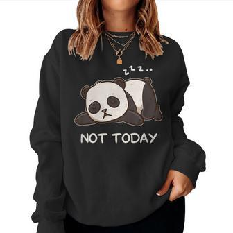 Lazy Panda Not Today Women Sweatshirt | Mazezy
