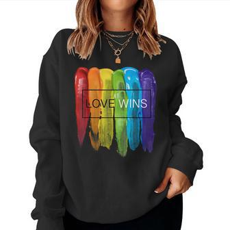 Lgbtq Equality Gay Pride Love Wins Be Yourself Month Rainbow Women Sweatshirt | Mazezy