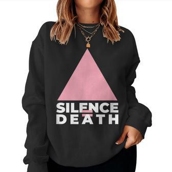 Lgbtq Gay Pride Equality Silence Death Women Sweatshirt | Mazezy