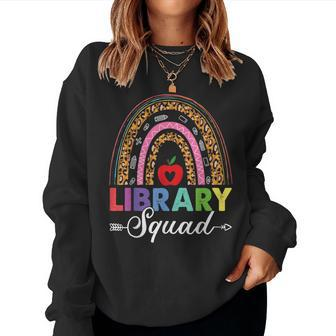 Library Squad Rainbow Leopard Teacher Librarian Bookworm For Teacher Women Sweatshirt | Mazezy