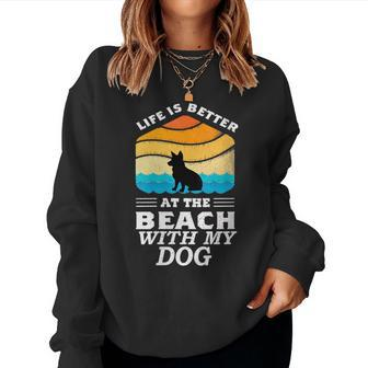 Life Is Better At The Beach With My Dog Corgi Lovers Graphic Women Sweatshirt | Mazezy