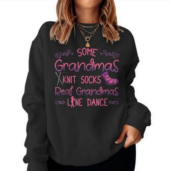 Line Dancing Choreographed Dancer Grandma Dance Teacher Women Sweatshirt | Mazezy