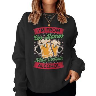 Im From Los Alamos May Contain Alcohol New Mexico Beer Lover Women Sweatshirt | Mazezy