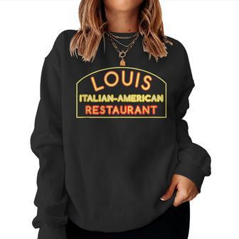 Louis Restaurant Italian American Bronx Ny Godfather Women Sweatshirt | Mazezy