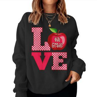 Love 4Th Grade Teacher Teacher Women Sweatshirt | Mazezy