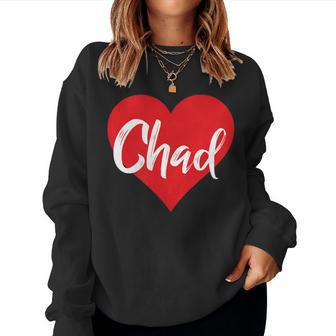 I Love Chad Chadian Lover For Women Women Sweatshirt | Mazezy