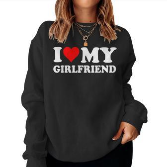 I Love My Girlfriend Gf I Heart My Girlfriend Gf Women Sweatshirt - Seseable