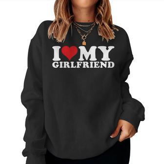 I Love My Girlfriend Gf I Heart My Girlfriend Gf Women Sweatshirt | Mazezy