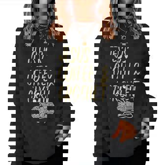 I Love Jesus Coffee Crochet Mom Knitting Knit Yarn Women Sweatshirt | Mazezy