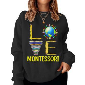 Love Montessori Teacher Montessori Education Back To School Women Sweatshirt | Mazezy