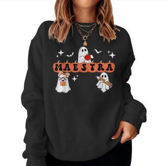 Maestra Halloween Spanish Bilingual Teacher Pumpkins Ghosts Women Sweatshirt - Thegiftio UK