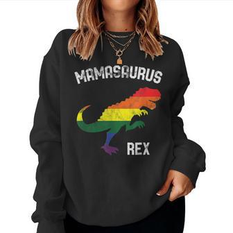Mamasaurus Rex Gay Pride Lgbt Dinosaur Ally Women Sweatshirt | Mazezy