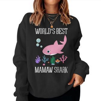 Mamaw Grandma Gift Worlds Best Mamaw Shark Women Crewneck Graphic Sweatshirt - Seseable