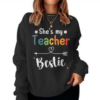 Matching Teachers Best Friend She's My Teacher Bestie Women Sweatshirt | Mazezy