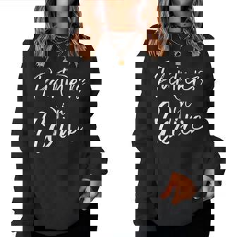 Matching Wine Club For Women Pun Partners In Wine Wine Women Sweatshirt | Mazezy