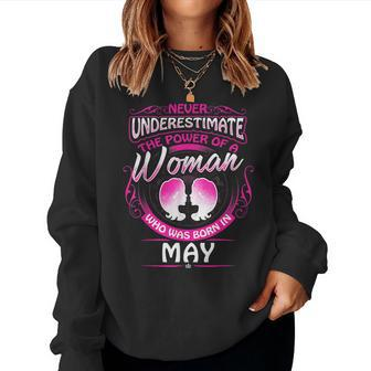 May Gemini Woman Zodiac Birthday Never Underestimate Women Sweatshirt - Thegiftio UK