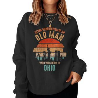 Mb Never Underestimate An Old Man Born In Ohio Women Sweatshirt - Seseable