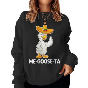 Me-Goose-Ta - Saying Cute Goose Cool Spanish Mexican Women Sweatshirt | Mazezy