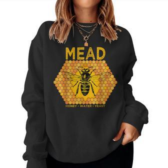 Mead By Honey Bees Meadmaking Home Brewing Retro Drinking Women Sweatshirt | Mazezy